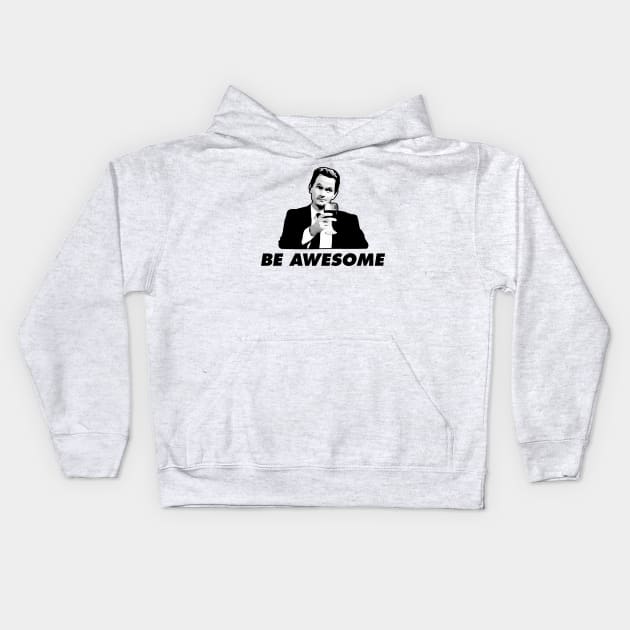 Barney Stinson Be Awesome How I Met Your Mother Kids Hoodie by KrateMilk